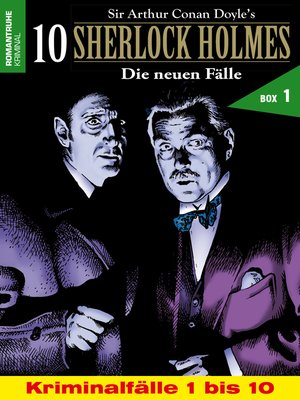 cover image of 10 SHERLOCK HOLMES – Die neuen Fälle Box 1